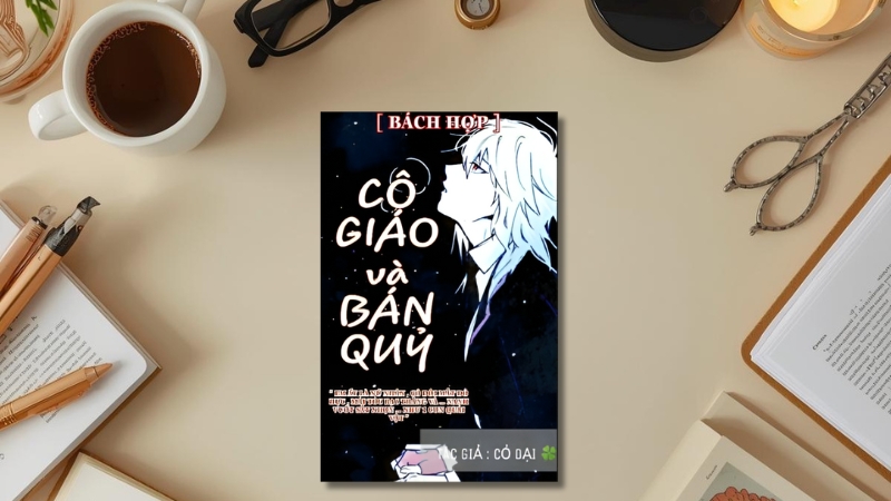 Cô giáo và bán quỷ - Tác giả Cỏ Dại