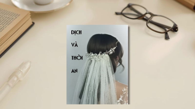 Dịch và Thời An - Vô Hà Ca