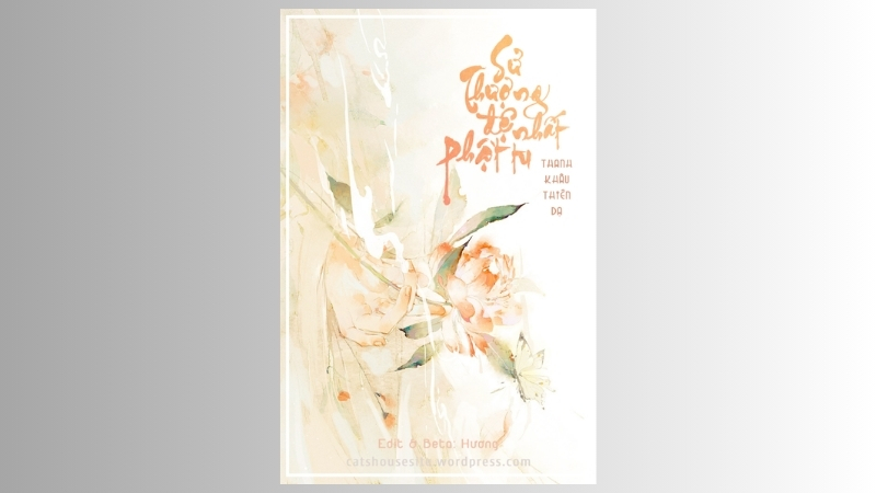 Sử thượng đệ nhất Phật tu - Thanh Khâu Thiên Dạ