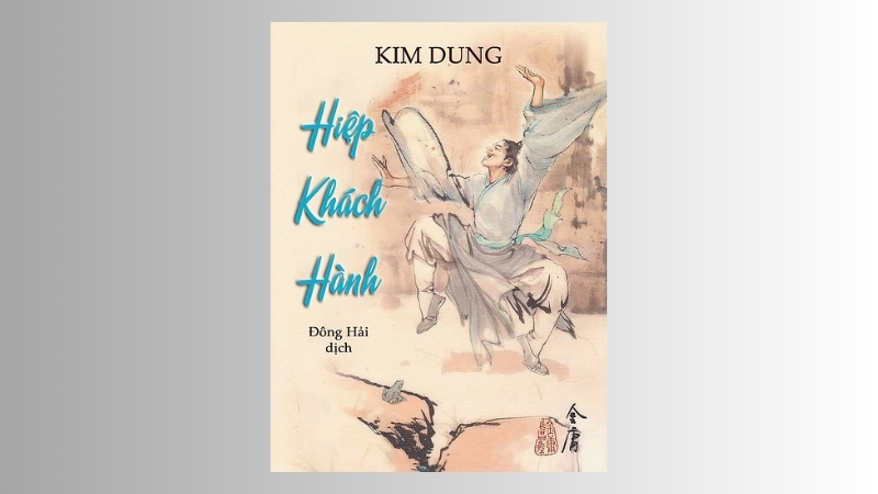 Hiệp Khách Hành - Kim Dung