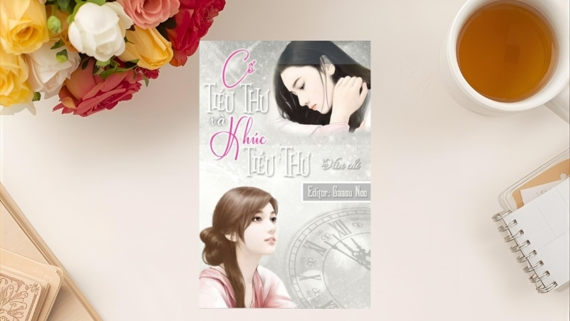 Cố Tiểu Thư và Khúc Tiểu Thư - Vãn Chi