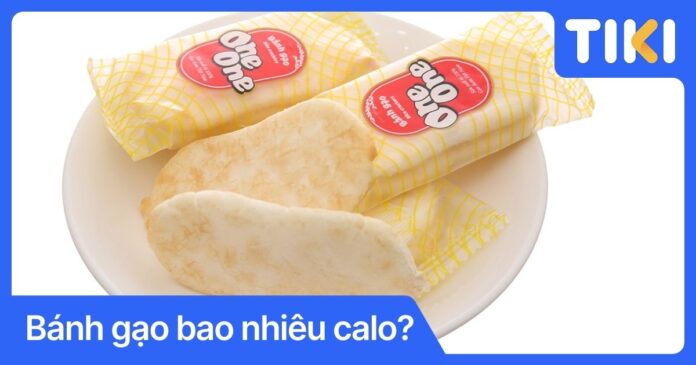 Bánh gạo bao nhiêu calo