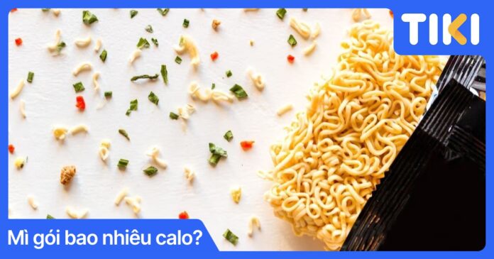 1 gói mì bao nhiêu calo? Bảng tính calo Hảo Hảo, Omachi, Samyang