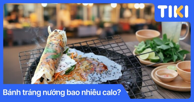 Bánh tráng nướng bao nhiêu calo? Ăn có mập không?