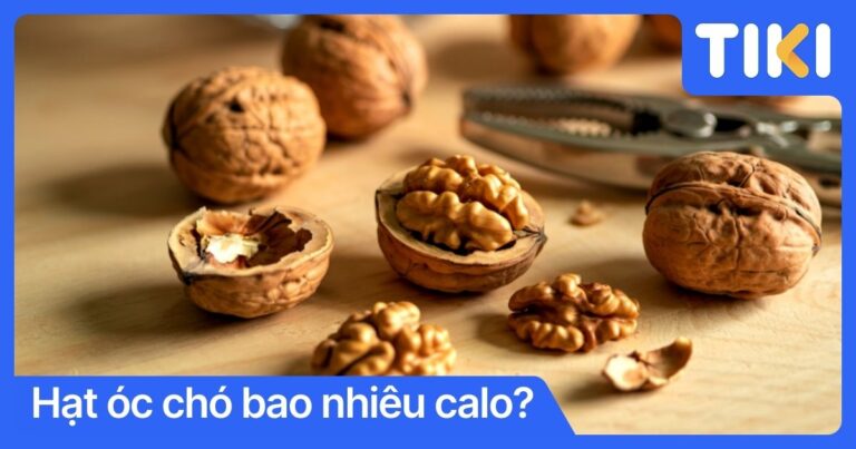 Hạt óc chó bao nhiêu calo? Ăn nhiều có mập không?