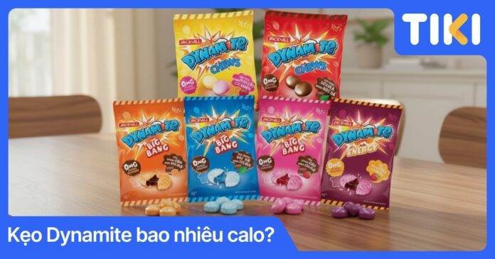 Kẹo Dynamite bao nhiêu calo? Ăn nhiều có béo không? Giải đáp