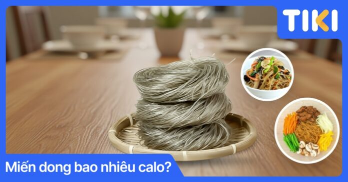 Miến dong bao nhiêu calo? Cách ăn miến dong giảm cân hiệu quả