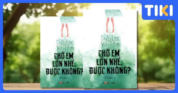 Review truyện Chờ em lớn nhé, được không?