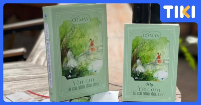 Review truyện Yêu em từ cái nhìn đầu tiên: Ngọt ngào từ Cố Mạn