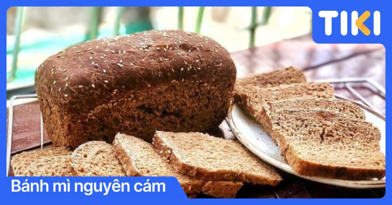 Bánh mì nguyên cám là gì? Lợi ích dinh dưỡng đối với sức khoẻ