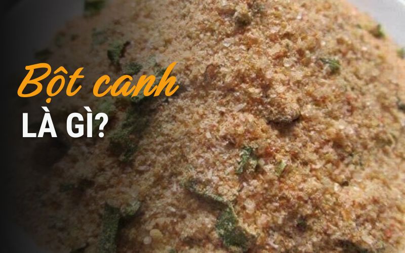 Bột canh có màu trắng ngà hoặc vàng nhạt