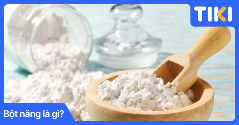 Bột năng là gì? Nguồn gốc và cách sử dụng hiệu quả nhất