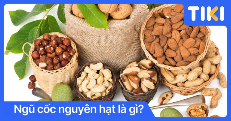 Ngũ cốc nguyên hạt là gì? Lợi ích đối với sức khoẻ như thế nào?