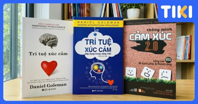 Làm Chủ Cảm Xúc: Những Cuốn Sách Hay Về EQ Giúp Bạn Thành Công Bền Vững