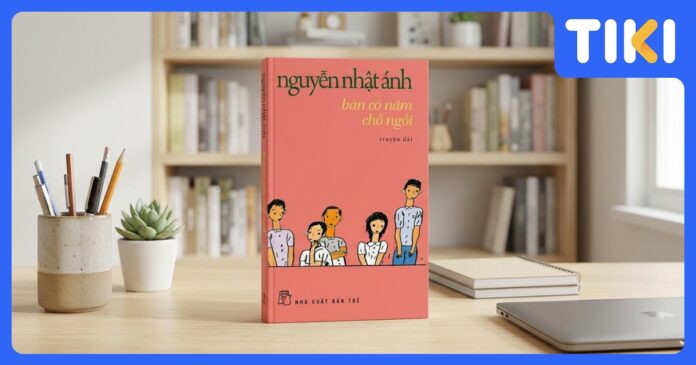 Review Bàn Có Năm Chỗ Ngồi: Tấm vé trở về ký ức tuổi thơ trong veo