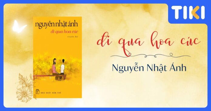 Review Đi Qua Hoa Cúc: Tình đầu trong veo và những nuối tiếc không thể quay lại