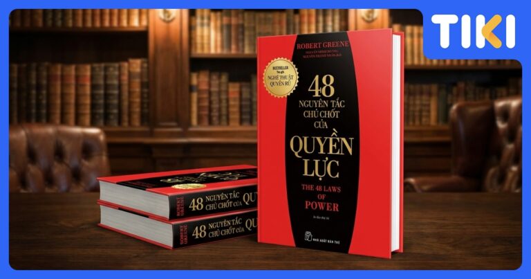 Review Sách 48 Nguyên Tắc Chủ Chốt Quyền Lực: Hiểu Sâu, Dùng Đúng
