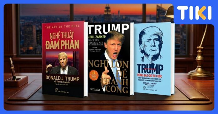 Top 10 sách của Donald Trump hay nhất về kinh doanh và tư duy