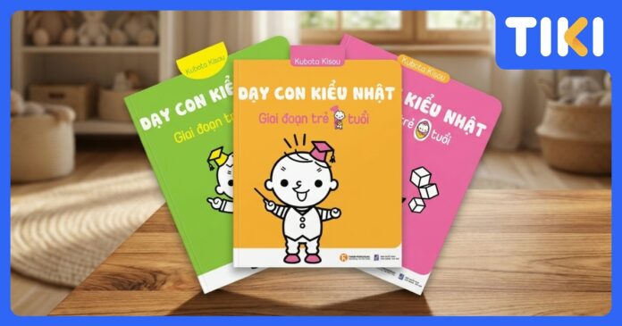 Top 16+ sách dạy con từ 1 đến 3 tuổi cha mẹ nên đọc 2025