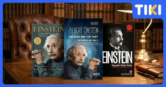 Sách Hay Về Albert Einstein: Khám Phá Cuộc Đời và Tư Duy Thiên Tài
