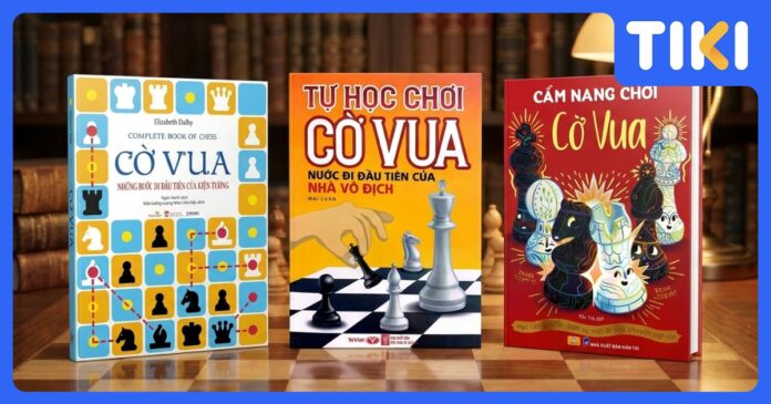 Top 12 sách hay về cờ vua cho mọi trình độ từ cơ bản đến nâng cao