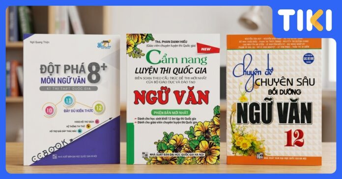Top 17+ sách luyện thi đại học môn văn hay nhất đạt 9+