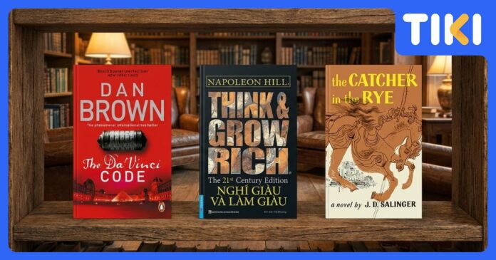Top Sách Bán Chạy Nhất Thế Giới: Khám Phá 12+ Di Sản Văn Học Vượt Thời Gian