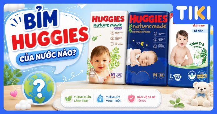 Bỉm Huggies của nước nào