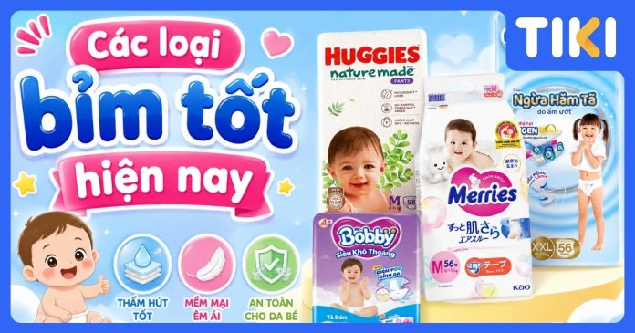 Top các loại bỉm tốt hiện nay