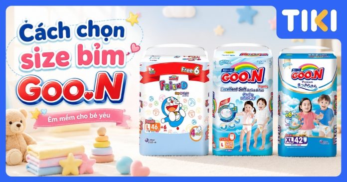 Cách chọn size bỉm Goo.n