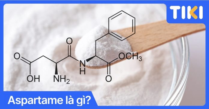 Aspartame là gì? Bản chất và hướng dẫn sử dụng an toàn