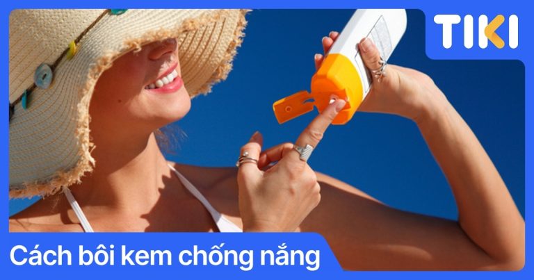 Cách bôi kem chống nắng đúng cách: 6 bước chuẩn bác sĩ da liễu