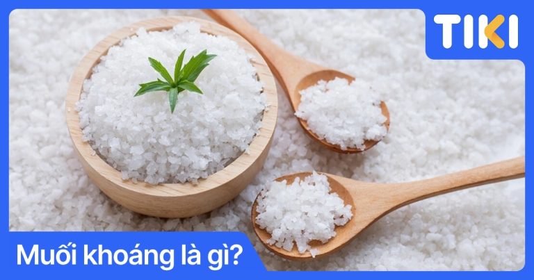 Muối khoáng là gì? Công dụng và cách bổ sung an toàn cho sức khỏe