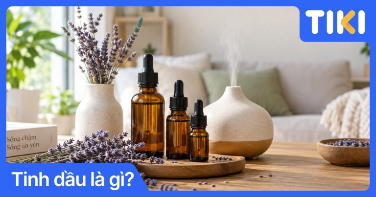 Tinh dầu là gì? Hướng dẫn phân loại và sử dụng an toàn tại nhà