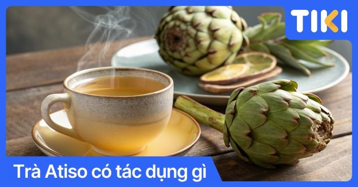 Trà Atiso có tác dụng gì